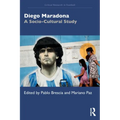 Diego Maradona: A Socio-Cultural Study