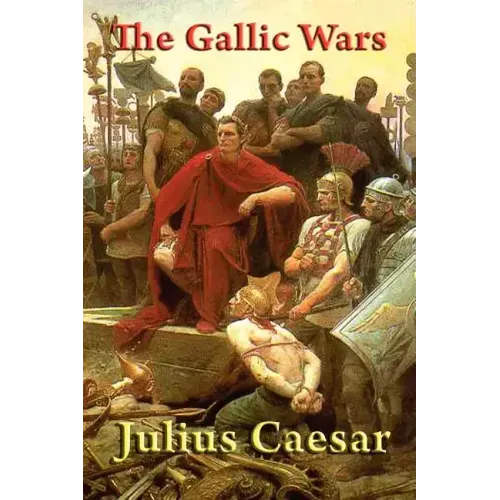 The Gallic Wars