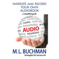 Narrate and Record Your Own Audiobook: a simplified guide
