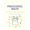 Preschool Math Workbook for Toddlers Ages 2-4: Beginner Preschool Math Activity Book with Number Tracing, Colors, Shapes, Pre-Writing, Pre-Reading and