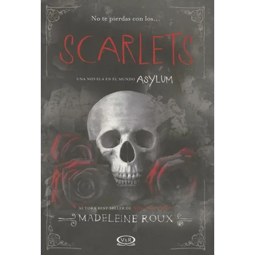 Scarlets: Una novela en el mundo Asylum