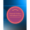 Church Visitors Attendance Log