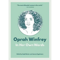 Oprah Winfrey: In Her Own Words
