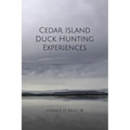 Cedar Island Duck Hunting Experiences