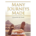 Many Journeys Made: A Journal for My Travels