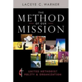 The Method of Our Mission: United Methodist Polity & Organization