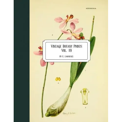 Vintage Botany Prints: Vol. 19