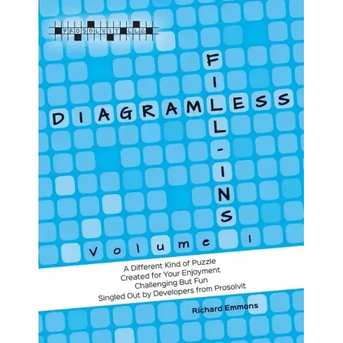 Diagramless Fill-Ins: Volume I