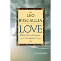 Love: What Life Is All about