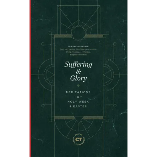 Suffering & Glory: Meditations for Holy Week and Easter
