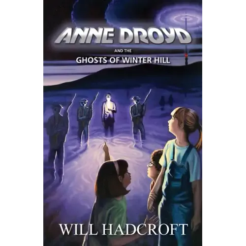 Anne Droyd and the Ghosts of Winter Hill