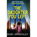 The Daughter You Left