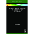 Confucianism and the Philosophy of Well-Being