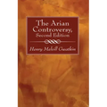 The Arian Controversy, Second Edition