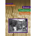 Koasati Traditional Narratives: Kowassaa: Ti Incokfa: Lihilkaa