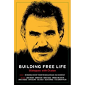 Building Free Life: Dialogues with Öcalan