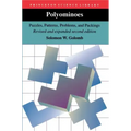 Polyominoes: Puzzles, Patterns, Problems, and Packings - Revised and Expanded Second Edition