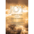 Joy: Believe in Hope and Live on Purpose