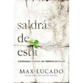 Saldrás de Esta: Esperanza Y Ayuda En Tiempos Difíciles