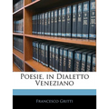 Poesie, in Dialetto Veneziano