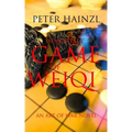 Immortals' Game of Weiqi: An Art of War Novel