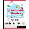 Crossword Puzzles for Kids Ages 9 to 12: Large-Print Best Puzzle Book