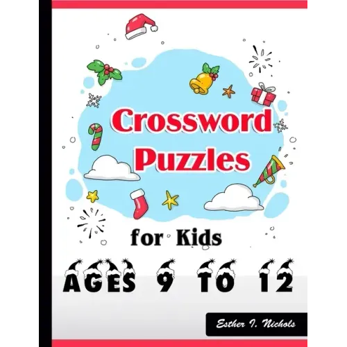 Crossword Puzzles for Kids Ages 9 to 12: Large-Print Best Puzzle Book