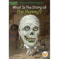 What Is the Story of the Mummy?