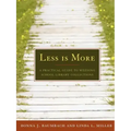 Less is More