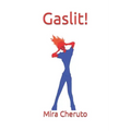 Gaslit!