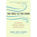 The Wolf at the Door: The Menace of Economic Insecurity and How to Fight It