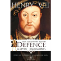 Defence of the Seven Sacraments - New Millennium Edition