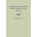 Marriages and Deaths from the Baltimore Patriot, 1820-1824