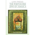 The Portuguese Jews of Jamaica