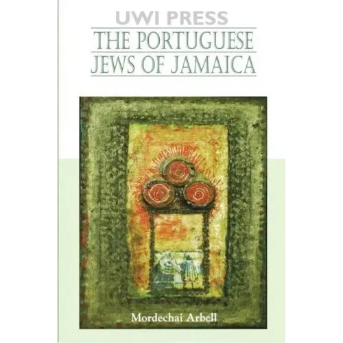 The Portuguese Jews of Jamaica