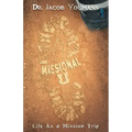 Missional U: Life As a Mission Trip
