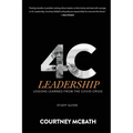 4C Leadership - Study Guide: Lessons Learned from the COVID Crisis