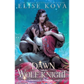 A Dawn with the Wolf Knight
