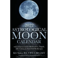 2022 Astrological Moon Calendar with Meditations & Essential Oils +Recipes to Use