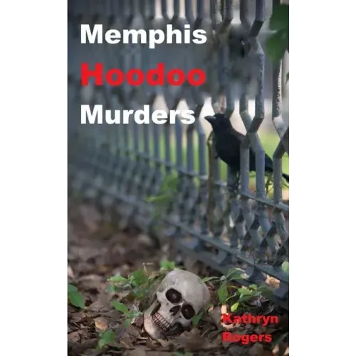 Memphis Hoodoo Murders