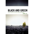 Black and Green: Black Insights for the Green Movement