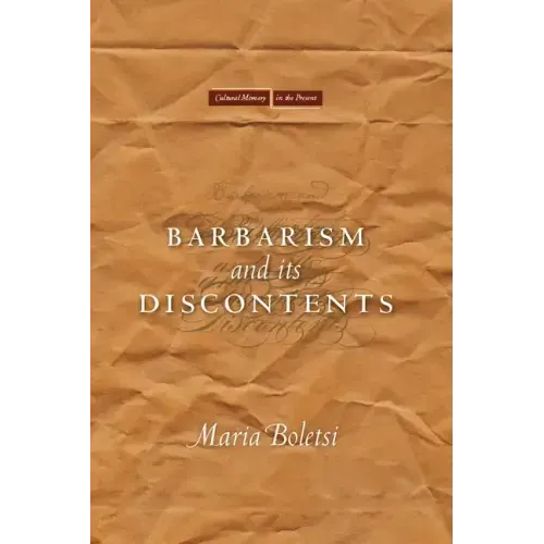Barbarism and Its Discontents