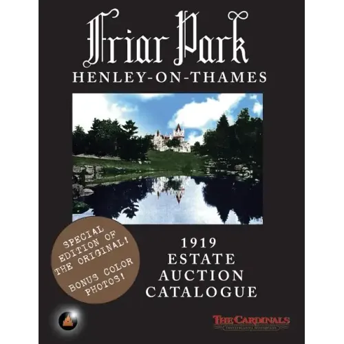 Friar Park: 1919 Estate Auction Catalogue