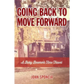 Going Back to Move Forward: A Baby Boomer's Time Travel