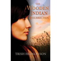 The Wooden Indian Resurrection: Coming of Age in Middle Age