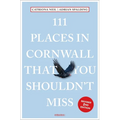 111 Places in Cornwall That You Shouldn't Miss