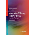Internet-Of-Things (Iot) Systems: Architectures, Algorithms, Methodologies