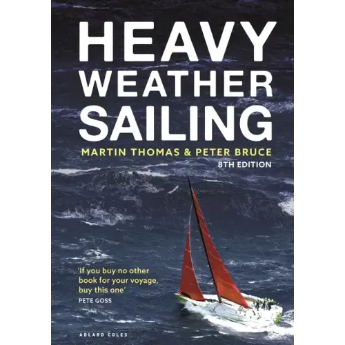 Heavy Weather Sailing 8th Edition