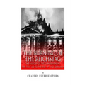 The Burning of the Reichstag: The History of the Controversial Fire That Led to the Rise of Nazi Germany