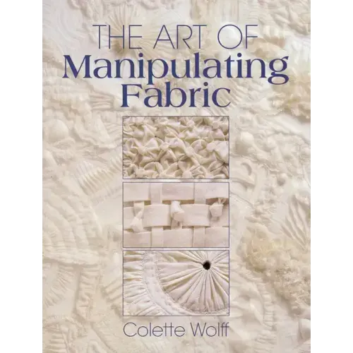 The Art of Manipulating Fabric